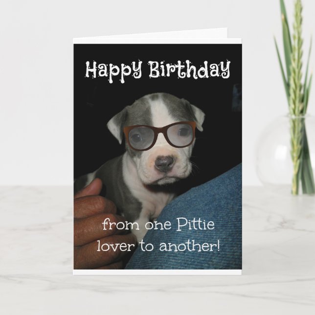 Happy Birthday Pittie Karte (Vorderseite)