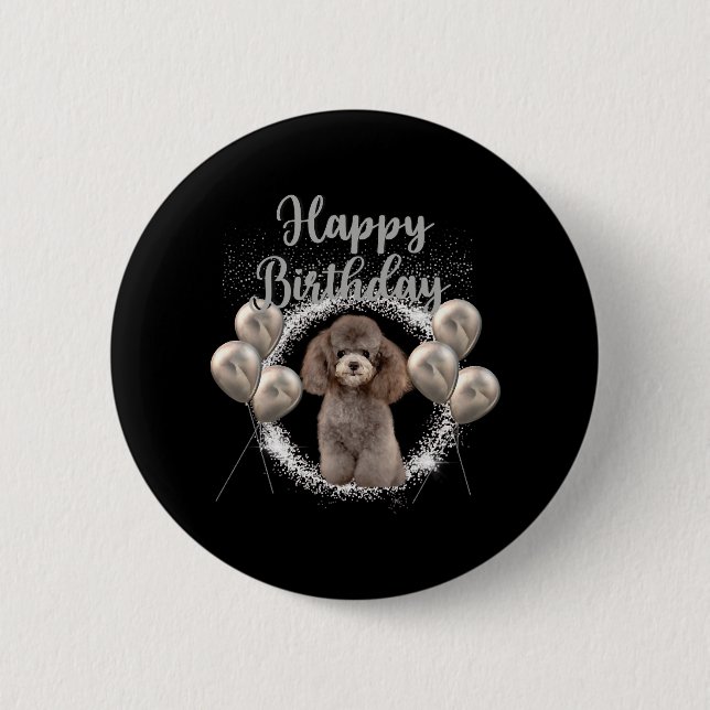 Happy Birthday Poodle Button (Vorderseite)