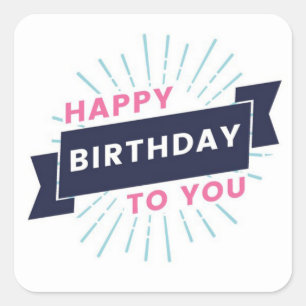 Happy Birthday Quadratischer Aufkleber
