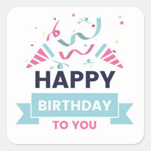 Happy Birthday Quadratischer Aufkleber
