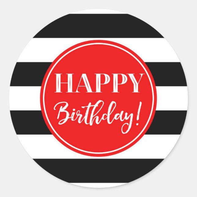 Happy Birthday Red Schwarz-weiß Stripes Runder Aufkleber (Vorderseite)