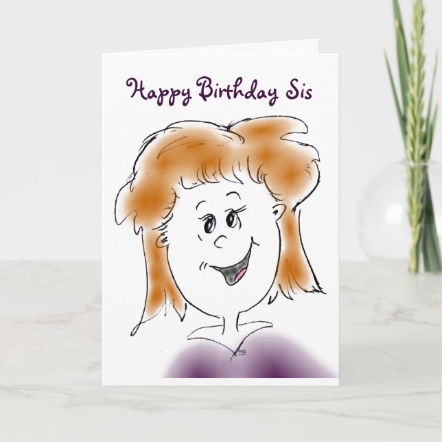 Happy Birthday Sis Karte (Vorderseite)