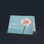 Happy Birthday Sister Daisy Karte<br><div class="desc">Eine Geburtstagskarte für Ihre Schwester kaufen? Das ist eine schöne Geburtstagskarte für Ihre Schwester! Dieses schöne, einsame Rosa auf blauem Hintergrund ist eine atemberaubende Karte, die Ihre Schwester sicher Liebe hat</div>