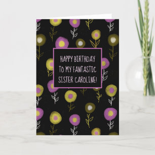 Happy Birthday Sister Dark Floral Girly Name Dankeskarte