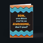 Happy Birthday Son Card / Phantastisch Son Card Karte<br><div class="desc">Lass einem besonderen Sohn,  der weiß,  dass er mit dieser farbenfrohen Wellenkarte phantastisch ist.</div>