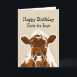 Happy Birthday Son-in-law Cow Joke Spaß Karte<br><div class="desc">Alles Gute zum Geburtstag Son-in-Schwiege,  ich würde Ihnen eine Karte mit einem Kuhwitz geben,  aber Sie haben wahrscheinlich alle geerbt.  Braune Kuh</div>