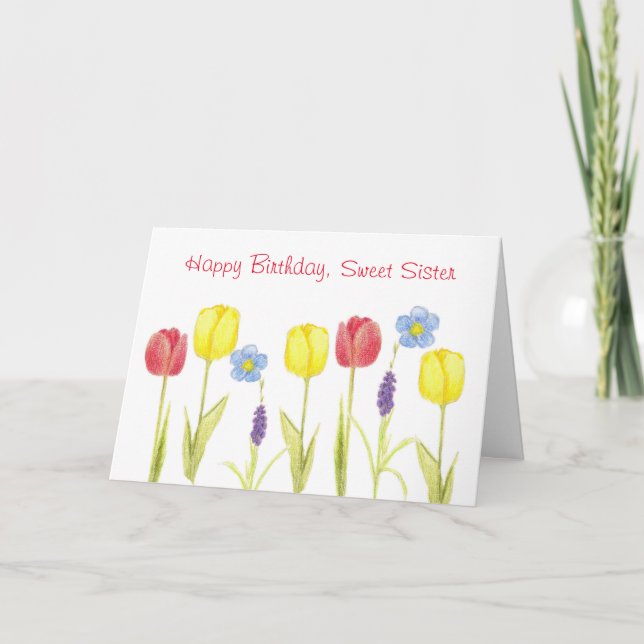 Happy Birthday Sweet Sister Tulip Blume Karte (Vorderseite)