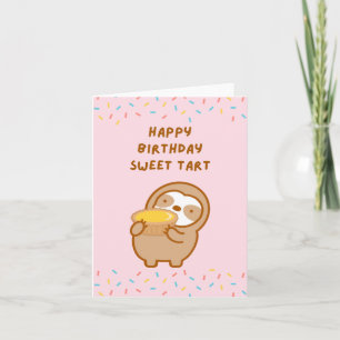 Happy Birthday Sweetheart Egg Tart Sloth Karte