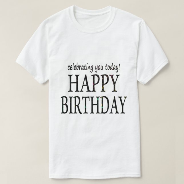 HAPPY BIRTHDAY T-Shirt (Design vorne)