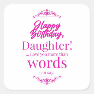Happy Birthday Tochter Quadratischer Aufkleber