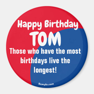 Happy Birthday TOM großer rot/blau Magnet