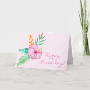 Happy Birthday   Tropischer Hibiskus Bouquet Karte