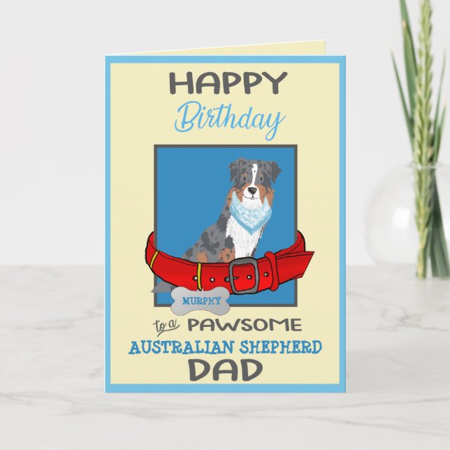 Happy Birthday Vater Australian Shepherd individue Karte (Vorderseite)