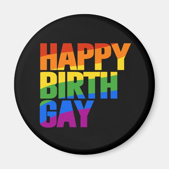 Happy Birthgay Magnet (Vorne)