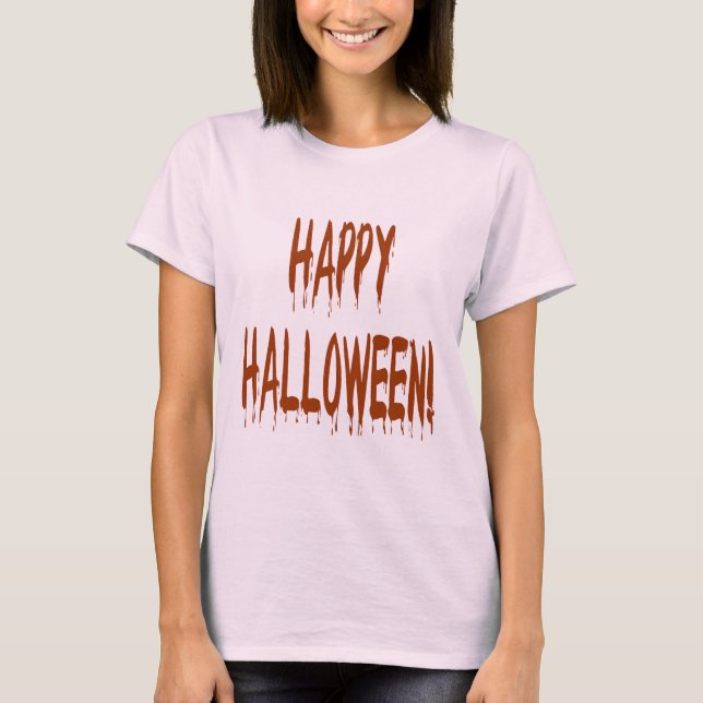 Happy Bloody Halloween T-Shirt (Vorderseite)