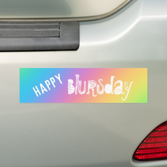 Happy Blursday Funny Autoaufkleber (Auf Auto)