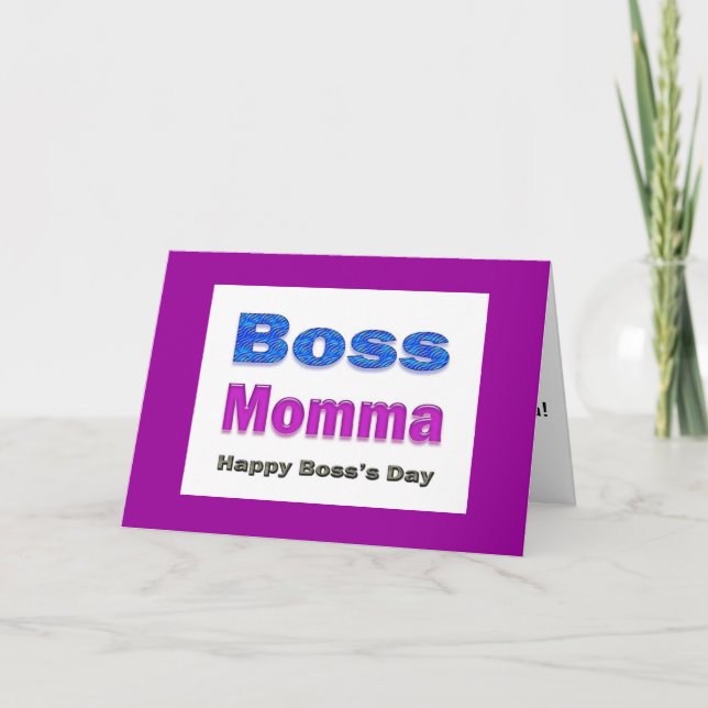 Happy Boss's Day Boss Momma Karte (Vorderseite)