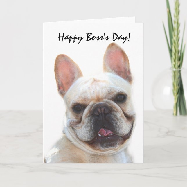 Happy Boss's Day French Bulldog Greeting card Karte (Vorderseite)