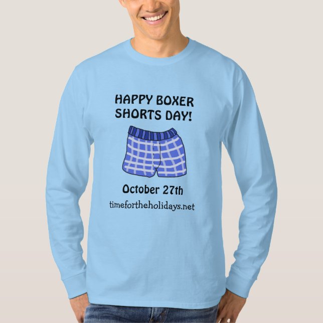 Happy Boxer Shorts Day Funny Holidays 27 Oktober T-Shirt (Vorderseite)