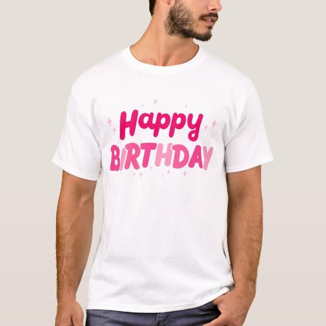 Happy Brithday T-Shirt (Vorderseite)