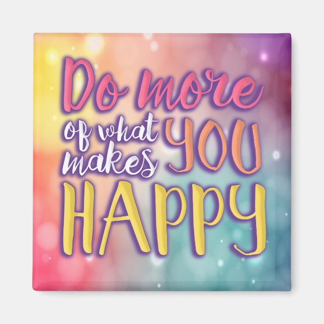 Happy Bubbly Quote Magnet (Vorne)