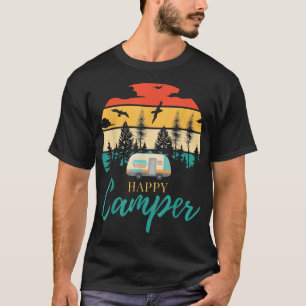 Happy Camper Camping Funny Camping Lovers Men Wome T-Shirt