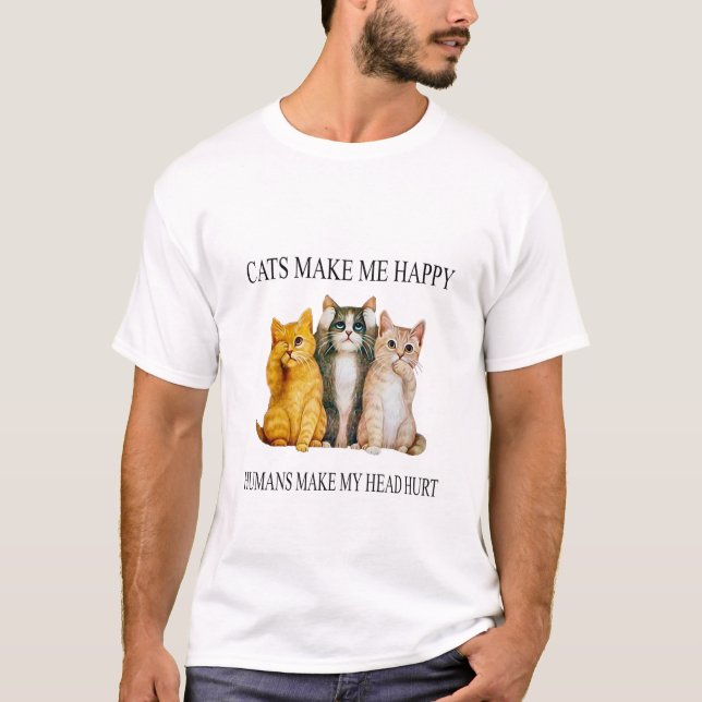 Happy Cats and Human Headaches T-Shirt Design (Devant)