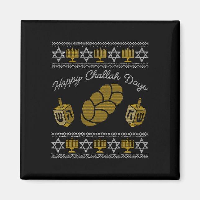Happy Challah Days Magnet (Vorne)