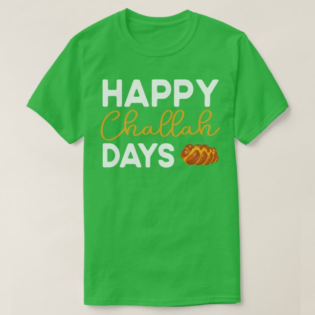 Happy Challah Days T-Shirt (Design vorne)