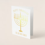 Happy Chanukah Menorah Holiday Folienkarte<br><div class="desc">Schicken Sie Ihren Lieben eine personalisierte Folienkarte in dieser Chanukah-Saison. Dieses Design hat eine Goldfolie Menorah. Oben lautet die Nachricht "Happy Chanukah". Unter der Menorah ist ein Platz für Ihren Familiennamen, den Sie personalisieren oder entfernen können, wenn Sie möchten. Im Inneren der Karte steht "Wünscht Ihnen Frieden, Liebe, und Freude...</div>