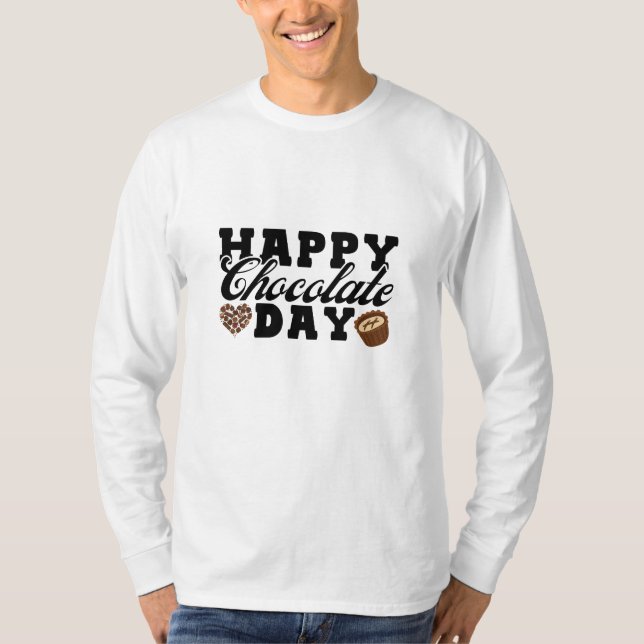 Happy Chocolate Day, Chocolate Lover's Joyful T-Shirt (Vorderseite)