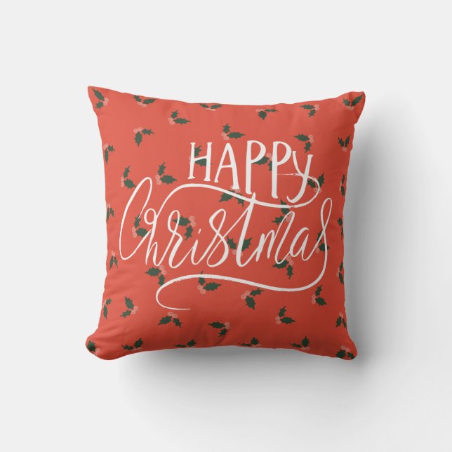 Happy Christmas Calligraphy Holly Berries Pattern Kissen (Vorderseite)