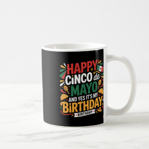 Happy Cinco De Mayo Birthday Tacos Kinder Männer F Kaffeetasse