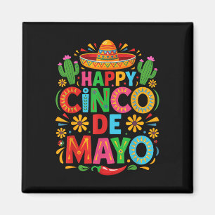 Happy Cinco De Mayo Fiesta Mexikanisches Party Män Magnet