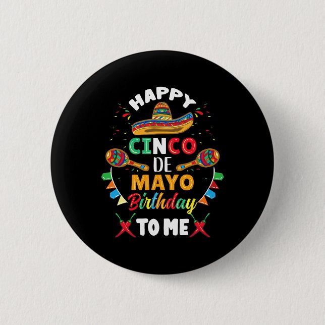 Happy Cinco de Mayo Geburtstag für mich Button (Vorderseite)