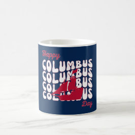 Happy Columbus Day Kaffeetasse