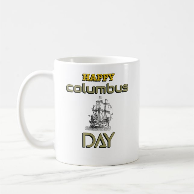 Happy Columbus Day lustiges Design, Geschenk für F Kaffeetasse (Links)