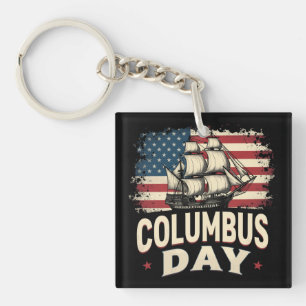 Happy Columbus Day of Exploration and Reflection Schlüsselanhänger