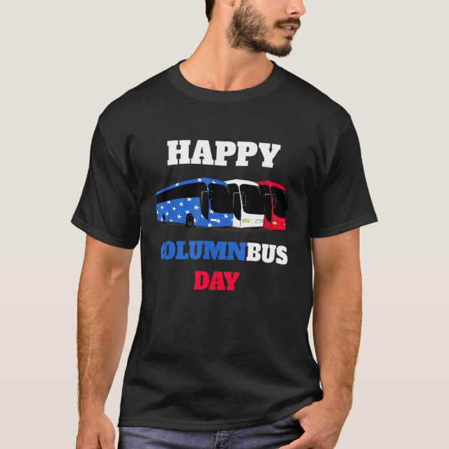 Happy ColumnBus Day T-Shirt (Vorderseite)