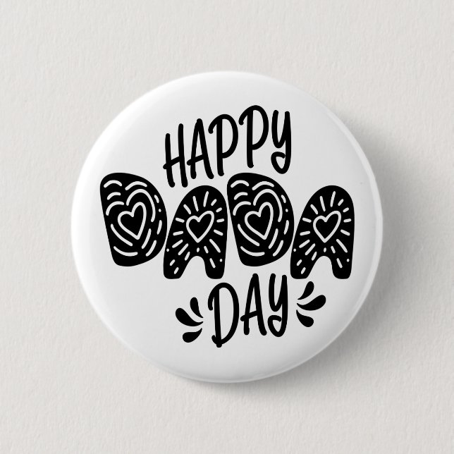Happy Dada Day Happy Vatertag | Schaltfläche Butto Button (Vorderseite)