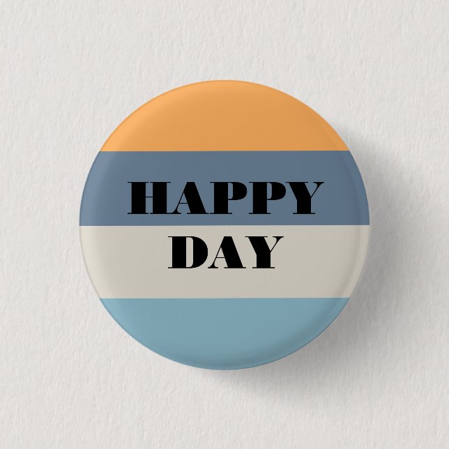 Happy Day Button (Vorderseite)