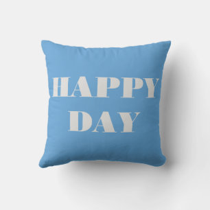 Happy Day Kissen