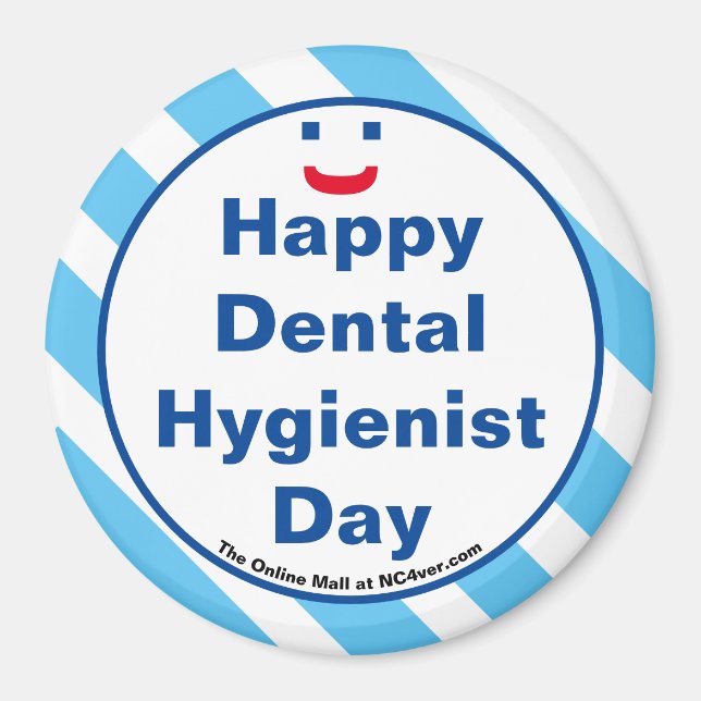 Happy Dental Hygienist Day Smile Fun Magnet (Vorne)
