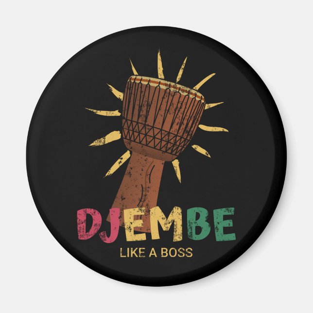 Happy Djembe wie ein Chef afrikanischer Trost Magnet (Vorne)