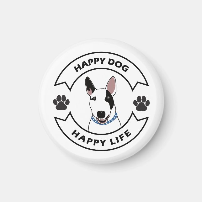 Happy dog, happy life magnet (Vorne)