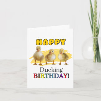 Happy Ducking Puns Geburtstagskarte Karte