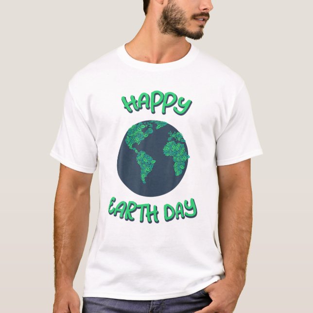 Happy Earth Day Globe T-Shirt (Vorderseite)
