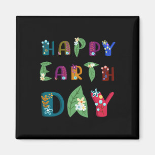 Happy Earth Day Nature Lovers Mother Earth Day Shi Magnet