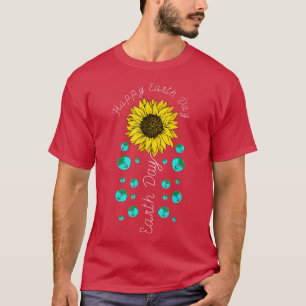 Happy Earth Day Niedlich Sonnenblumen Natur Lover T-Shirt