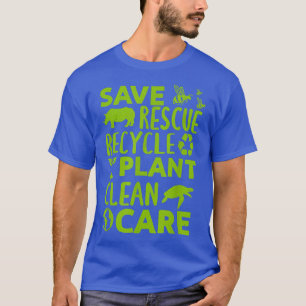 Happy Earth Day Rett Rescue Recycle Funny Science T-Shirt